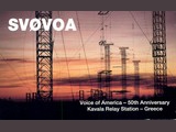 Voice of America 50th Anniversary, Kavala Relay Station, Greece (1992)